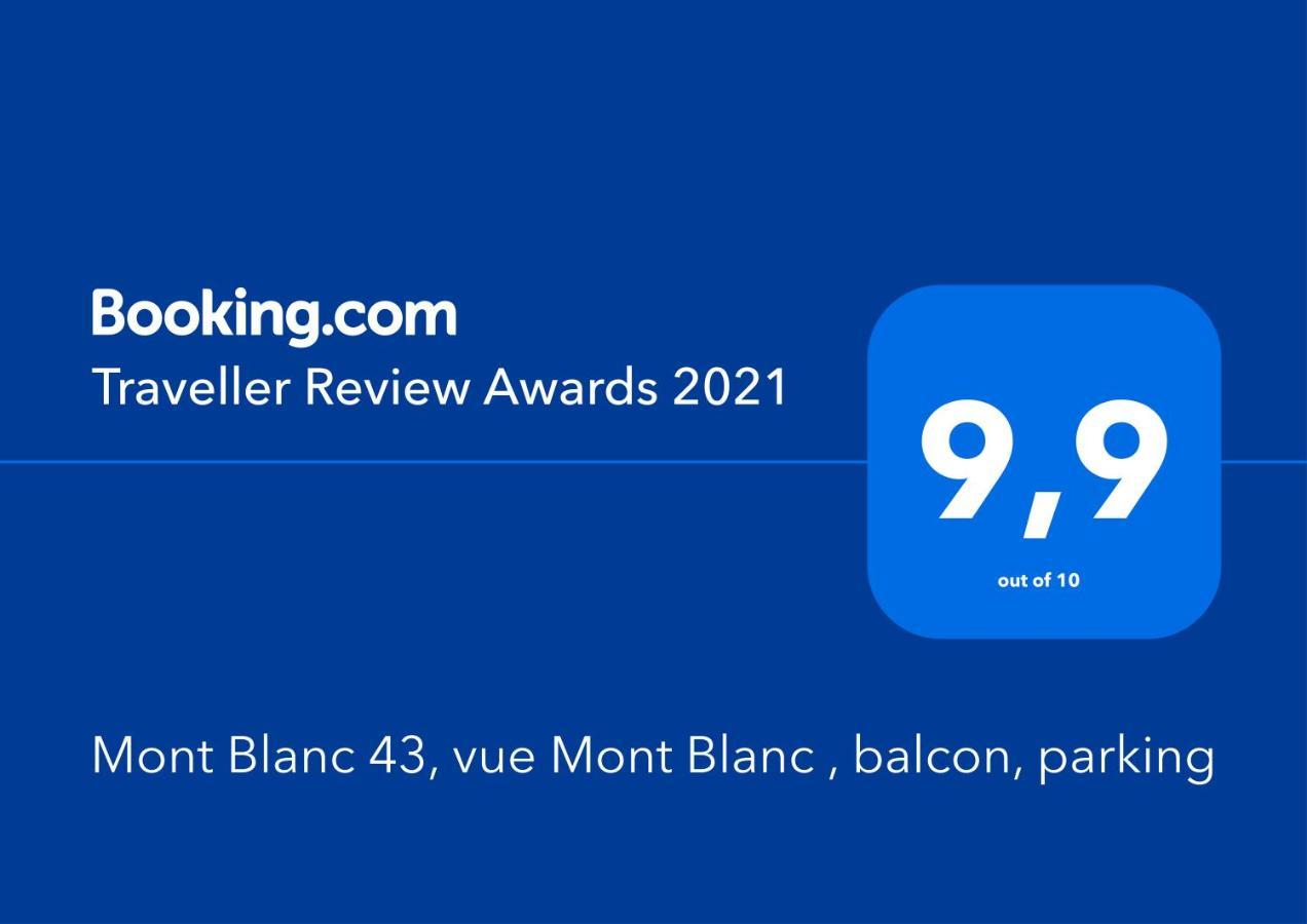 Mont Blanc 43, Vue Mont Blanc , Balcon, Parking Lägenhet Chamonix Exteriör bild